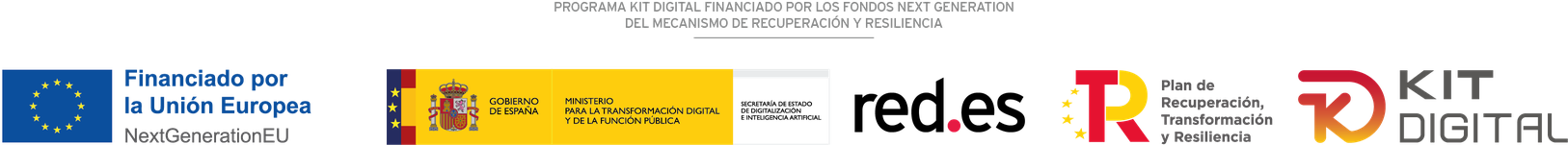 Programa Kit Digital financiado por los fondos Next Generation del Mecanismo de Recuperación y Resiliencia. Financiado por la Unión Europea NextGenerationEU; Gobierno de España, Ministerio para la Transformación Digital y de la Función Pública, Secretaría de Estado de Digitalización e Inteligencia Artificial; red.es; Plan de Recuperación, Transformación y Resiliencia; Kit Digital.